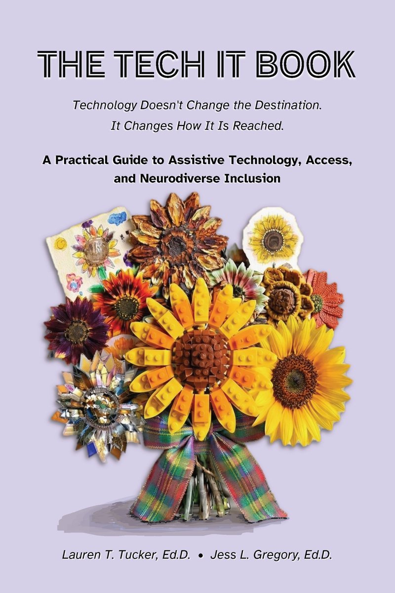 Cover of The Tech It Book by Lauren T. Tucker and Jess L. Gregory. A bouquet of sunflowers made from different materials, including LEGO bricks, paper, and fabric, tied with a plaid ribbon on a lavender background.